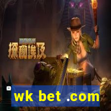 wk bet .com